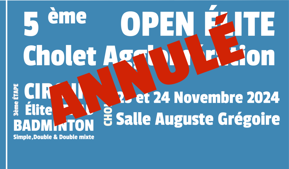 Open Elite annulé